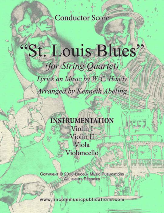 St. Louis Blues (for String Quartet) Sheet music by Lincoln Music Publications